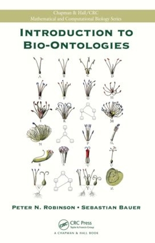 [object Object] «Introduction to Bio-Ontologies», авторів Пітер Н. Робінсон, Себастьян Бауер - фото №1