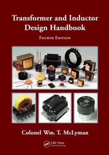 Бумажная книга «Transformer and Inductor Design Handbook», автор Т. МакЛайман - фото №1