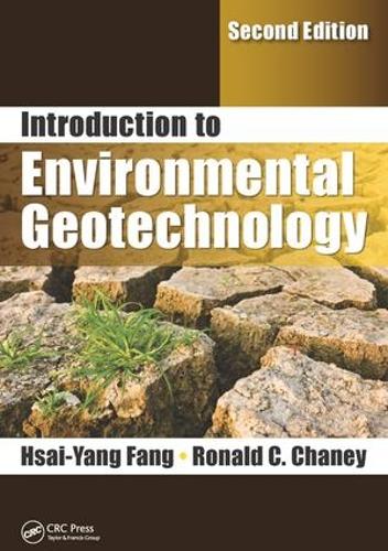 Паперова книга «Introduction to Environmental Geotechnology», авторів Хсай-Ян Фан, Рональд К. Чейні - фото №1