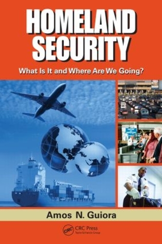 Паперова книга «Homeland Security: What Is It and Where Are We Going?», автор Амос Н. Гіора - фото №1