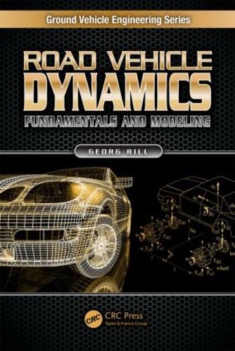 Бумажная книга «Road Vehicle Dynamics: Fundamentals and Modeling», автор Георг Рилл - фото №1