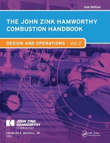 Бумажная книга «The John Zink Hamworthy Combustion Handbook: Volume 2 Design and Operations» - фото №1