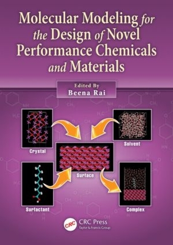 Бумажная книга «Molecular Modeling for the Design of Novel Performance Chemicals and Materials» - фото №1