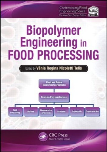 Паперова книга «Biopolymer Engineering in Food Processing» - фото №1