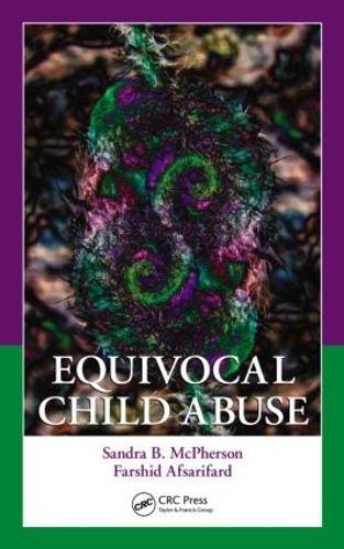 Бумажная книга «Equivocal Child Abuse», авторов Фаршид Афсарифард, Сандра Б. Макферсон - фото №1