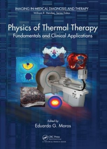 Бумажная книга «Physics of Thermal Therapy: Fundamentals and Clinical Applications» - фото №1