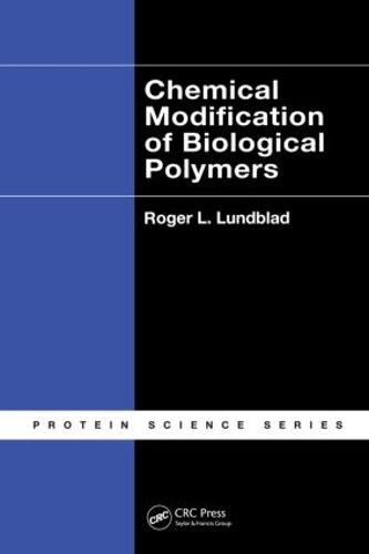 Паперова книга «Chemical Modification of Biological Polymers», автор Роджер Л. Лундблад - фото №1