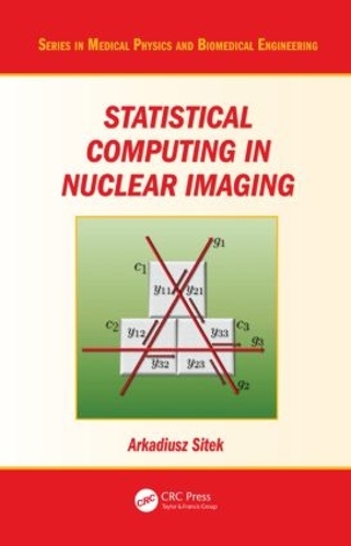 Бумажная книга «Statistical Computing in Nuclear Imaging», автор Аркадиуш Ситек - фото №1