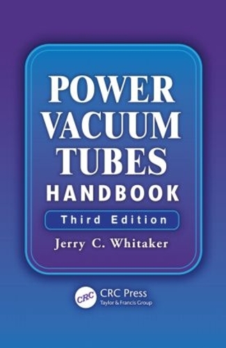 Паперова книга «Power Vacuum Tubes Handbook», автор Джеррі Вітакер - фото №1