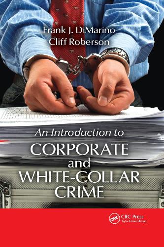 Бумажная книга «Introduction to Corporate and White-Collar Crime», авторов Клифф Роберсон, Фрэнк Дж. ДиМарино - фото №1
