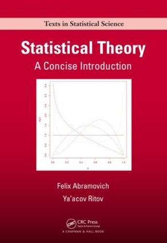 [object Object] «Statistical Theory: A Concise Introduction», авторів Фелікс Абрамович, Яків Ритов - фото №1