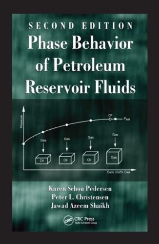 Бумажная книга «Phase Behavior of Petroleum Reservoir Fluids», авторов Джавад Азим Шайх, Карен Шоу Педерсен, Питер Линдскоу Кристенсен - фото №1