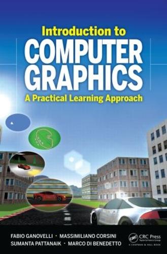 Паперова книга «Introduction to Computer Graphics: A Practical Learning Approach», авторів Фабіо Гановеллі, Марко Ді Бенедетто, Массіміліано Корсіні, Суманта Паттанаїк - фото №1