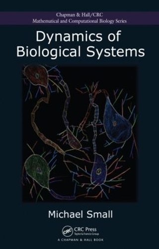[object Object] «Dynamics of Biological Systems», автор Майкл Смолл - фото №1