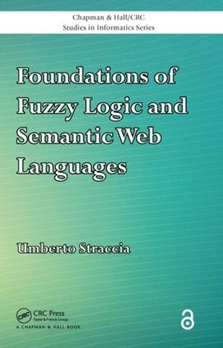 [object Object] «Foundations of Fuzzy Logic and Semantic Web Languages», автор Умберто Страчча - фото №1