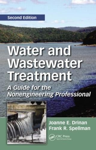 Паперова книга «Water and Wastewater Treatment: A Guide for the Nonengineering Professional, Second Edition», авторів Френк Спеллман, Джоанна Е. Дрінан - фото №1