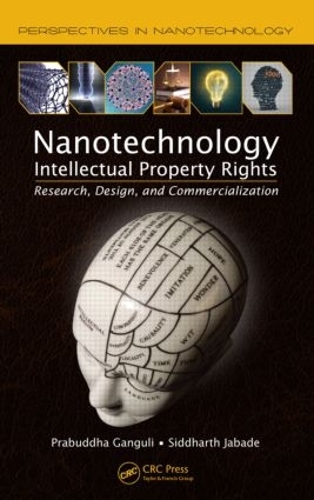Паперова книга «Nanotechnology Intellectual Property Rights: Research, Design, and Commercialization», автор Прабудда Гангулі - фото №1