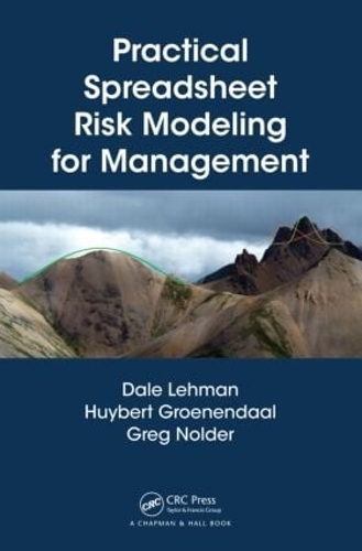 Паперова книга «Practical Spreadsheet Risk Modeling for Management», авторів Дейл Леман, Грег Нолдер, Гюйберт Гроенендал - фото №1