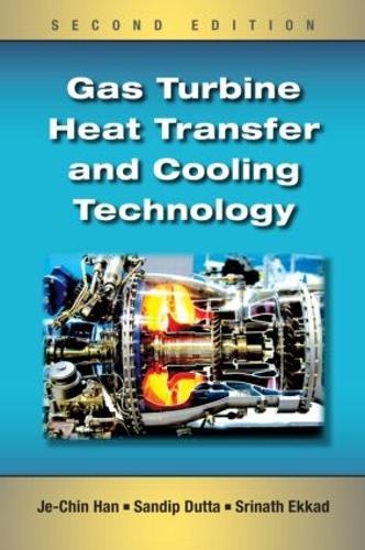 Паперова книга «Gas Turbine Heat Transfer and Cooling Technology», авторів Дже-Чін Хан, Сандіп Дутта, Шрінатх Еккад - фото №1