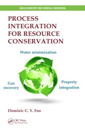 Бумажная книга «Process Integration for Resource Conservation», автор Доминик Фу - фото №1