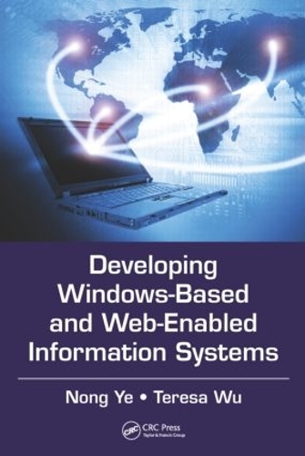 [object Object] «Developing Windows-Based and Web-Enabled Information Systems», авторов Нонг Йе, Тереза Ву - фото №1