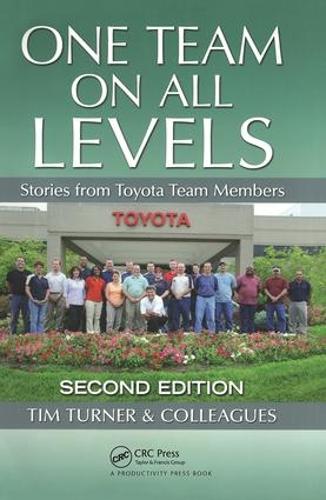 Паперова книга «One Team on All Levels: Stories from Toyota Team Members, Second Edition», авторів Константін Х. Хупіс, Константін Х. Шелдон, Джон Д'Аццо, Стюарт Н. Шелдон, Тім Тернер - фото №1