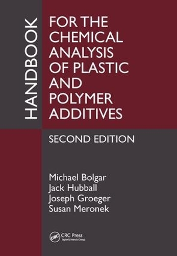 Паперова книга «Handbook for the Chemical Analysis of Plastic and Polymer Additives», авторів Джек Хабболл, Джозеф Ґреґер, Майкл Болгар, Сюзан Меронек - фото №1