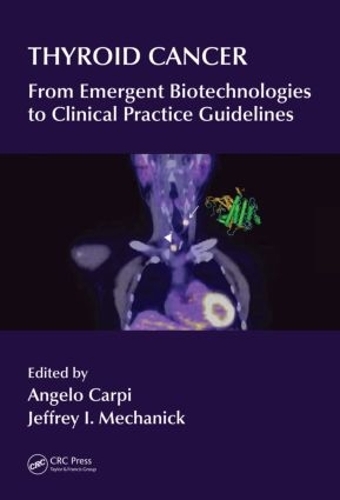 Бумажная книга «Thyroid Cancer: From Emergent Biotechnologies to Clinical Practice Guidelines» - фото №1