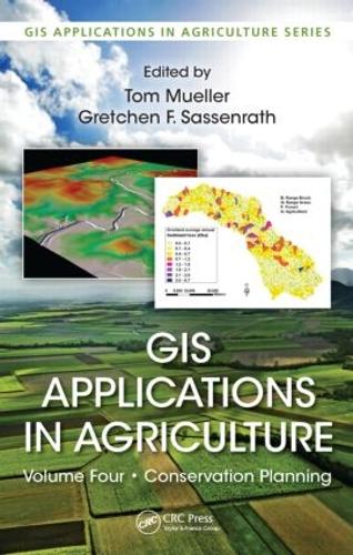 Бумажная книга «GIS Applications in Agriculture, Volume Four: Conservation Planning» - фото №1