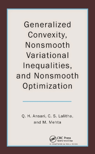 [object Object] «Generalized Convexity, Nonsmooth Variational Inequalities, and Nonsmooth Optimization», авторов К. С. Лалитха, Моника Мехта, Камрул Хасан Ансари - фото №1