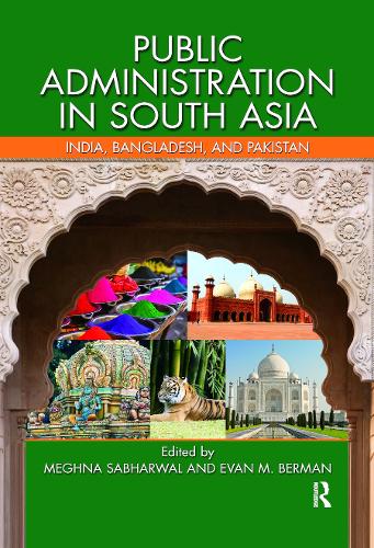 Бумажная книга «Public Administration in South Asia: India, Bangladesh, and Pakistan» - фото №1