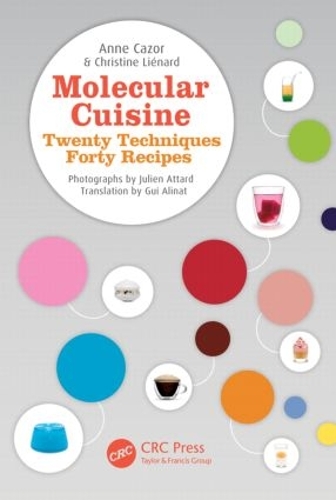 Паперова книга «Molecular Cuisine: Twenty Techniques, Forty Recipes», авторів Енн Казор, Крістін Ліенар, Гуї Алінат - фото №1
