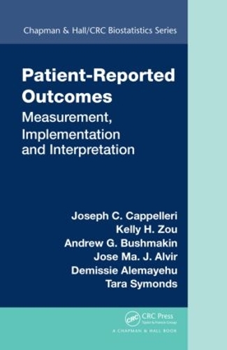 [object Object] «Patient-Reported Outcomes: Measurement, Implementation and Interpretation», авторов Эндрю Г. Бушмакин, Демисси Алемайеху, Хосе Ма. Х. Алвир, Джозеф К. Каппеллери, Келли Х. Зоу, Тара Саймондс - фото №1