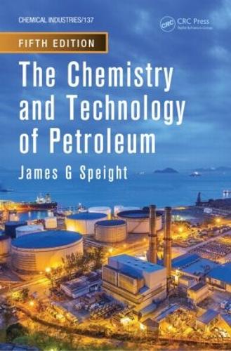 Бумажная книга «The Chemistry and Technology of Petroleum», автор Джеймс Г. Спейт - фото №1