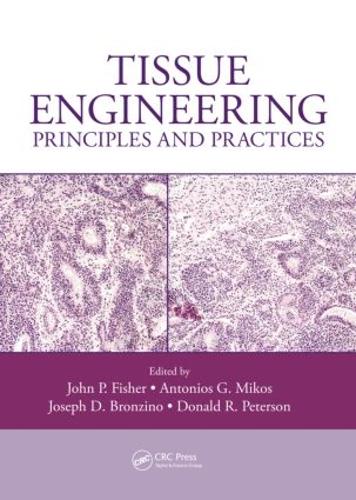 Бумажная книга «Tissue Engineering: Principles and Practices» - фото №1
