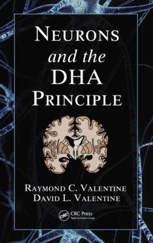Бумажная книга «Neurons and the DHA Principle», авторов Дэвид Л. Валентайн, Раймонд К. Валентайн - фото №1