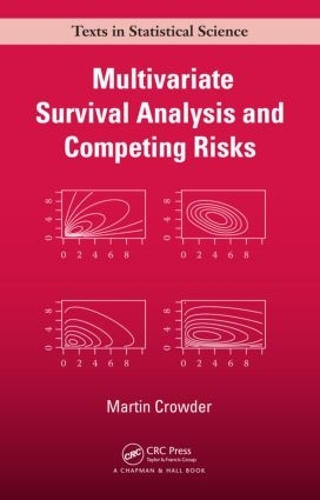 [object Object] «Multivariate Survival Analysis and Competing Risks», автор Мартин Дж. Краудер - фото №1