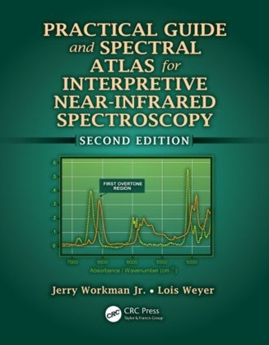 Паперова книга «Practical Guide and Spectral Atlas for Interpretive Near-Infrared Spectroscopy», авторів Джеррі Воркман-молодший, Лоїс Вейер - фото №1