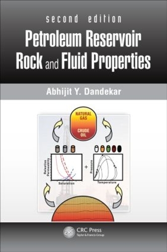 Бумажная книга «Petroleum Reservoir Rock and Fluid Properties», автор Абхиджит Й. Дандекар - фото №1