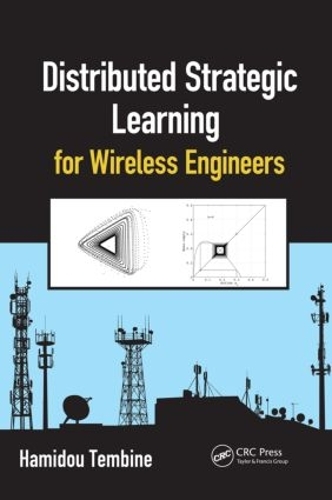 Бумажная книга «Distributed Strategic Learning for Wireless Engineers», автор Хамиду Тембин - фото №1