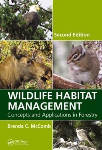 Бумажная книга «Wildlife Habitat Management: Concepts and Applications in Forestry, Second Edition», автор Бренда К. МакКомб - фото №1