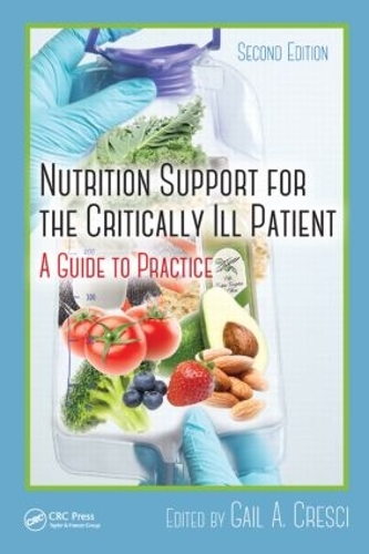 Бумажная книга «Nutrition Support for the Critically Ill Patient: A Guide to Practice, Second Edition» - фото №1