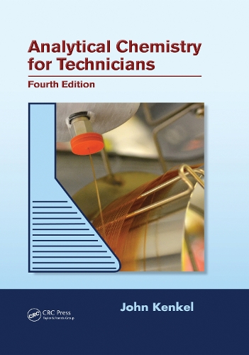 Бумажная книга «Analytical Chemistry for Technicians», автор Джон Кенкель - фото №1