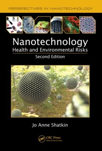 Паперова книга «Nanotechnology: Health and Environmental Risks, Second Edition», автор Джо Енн Шаткін - фото №1