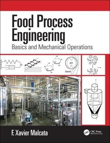 Бумажная книга «Food Process Engineering: Basics and Mechanical Operations», автор Ф. Ксавьер Малката - фото №1