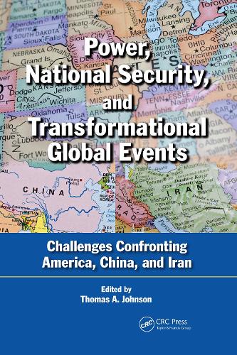 Паперова книга «Power, National Security, and Transformational Global Events: Challenges Confronting America, China, and Iran» - фото №1
