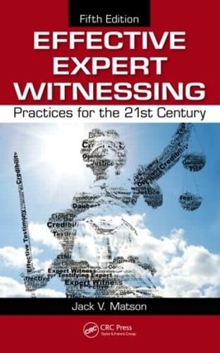 Бумажная книга «Effective Expert Witnessing: Practices for the 21st Century», автор Джек В. Мэтсон - фото №1