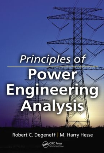 Паперова книга «Principles of Power Engineering Analysis», авторів М. Гаррі Гессен, Роберт К. Дегенефф - фото №1