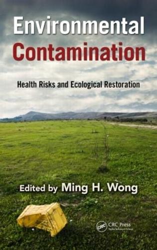Бумажная книга «Environmental Contamination: Health Risks and Ecological Restoration» - фото №1
