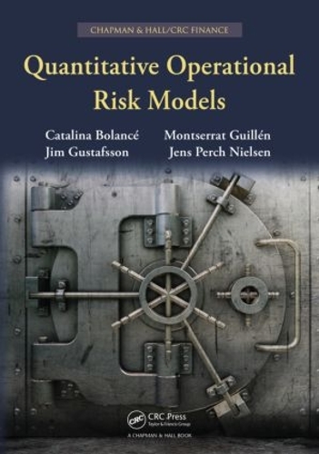 [object Object] «Quantitative Operational Risk Models», авторів Каталіна Боланс, Йенс Перч Нільсен, Джим Густафссон, Монтсеррат Гільєн - фото №1